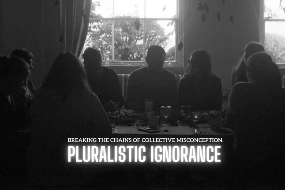 Pluralistic Ignorance