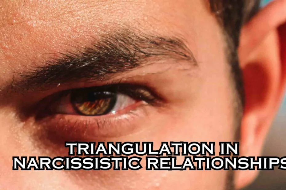 Triangulation in Narcissistic Relationships