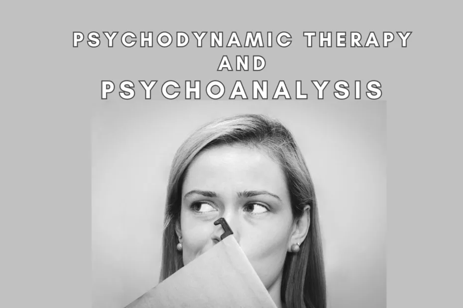 Psychodynamic Therapy and Psychoanalysis