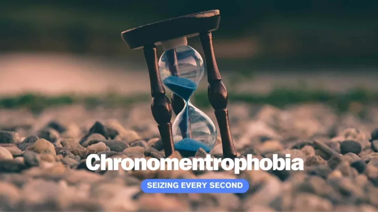 Chronomentrophobia
