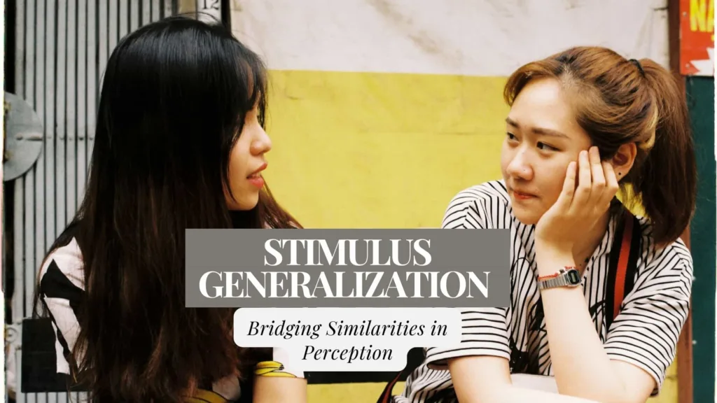 Stimulus Generalization